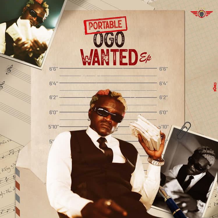 Portable Unveils New EP 'Ogo Most Wanted'